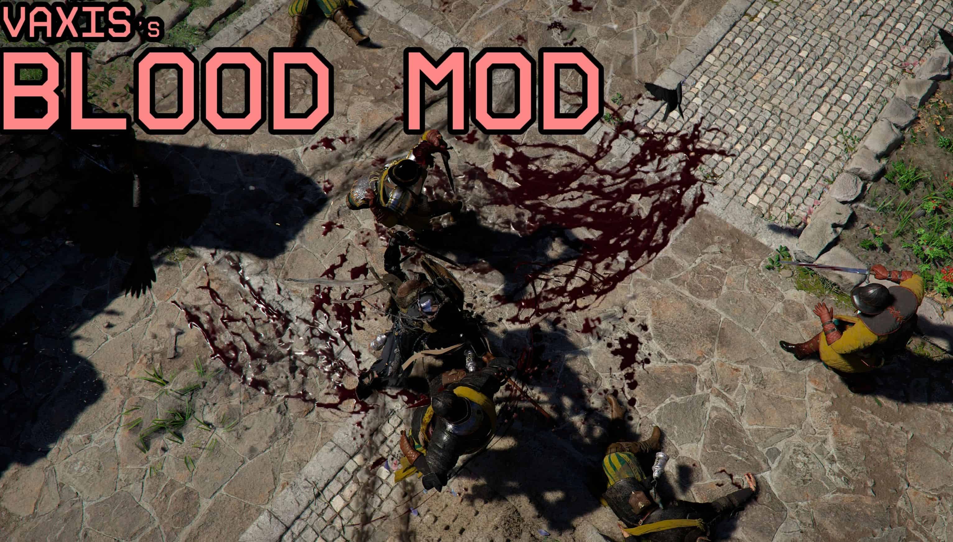 VAXIS’s More Blood Splatters v.1.0