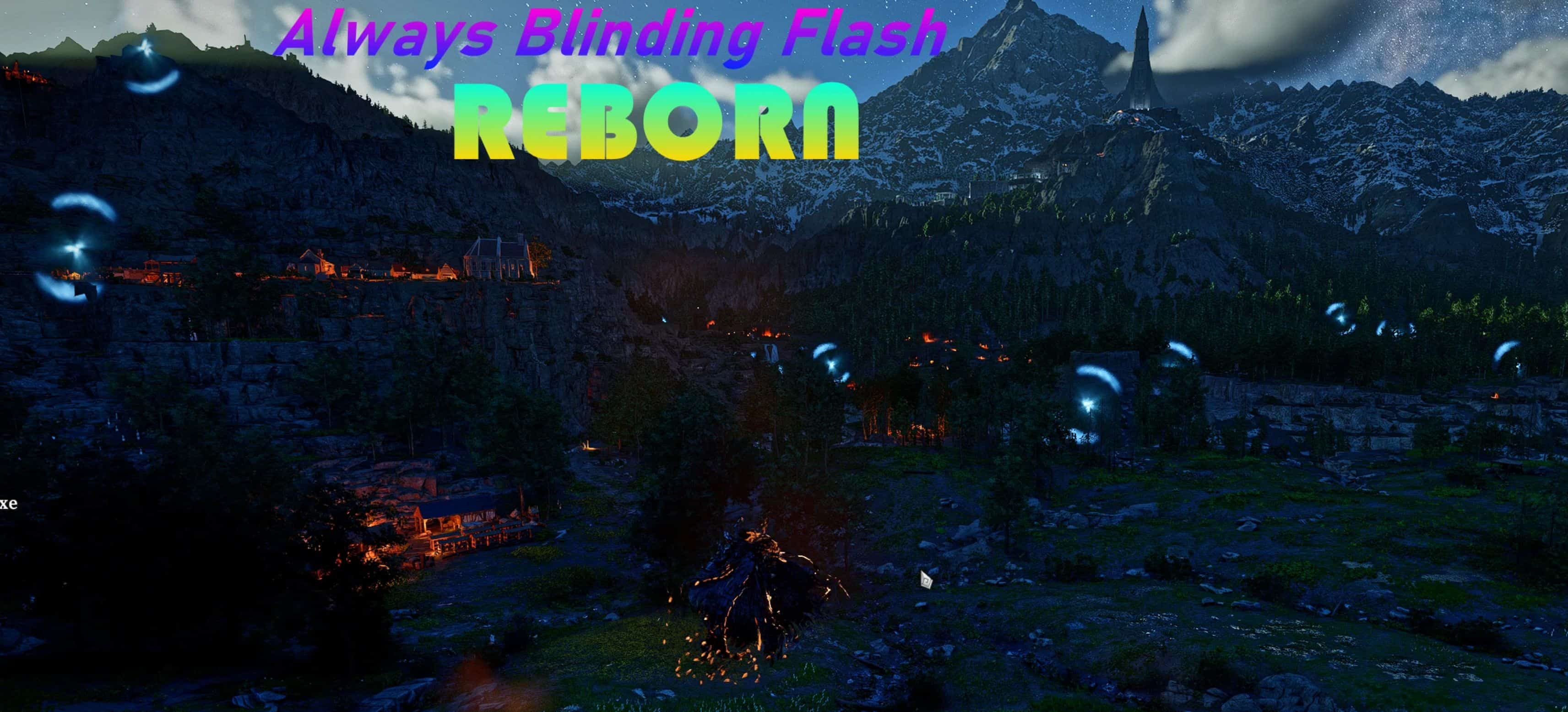 Always Blinding Flash Vision REBORN v5.6