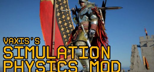 VAXIS’s Simulation Physics Mod v2.0