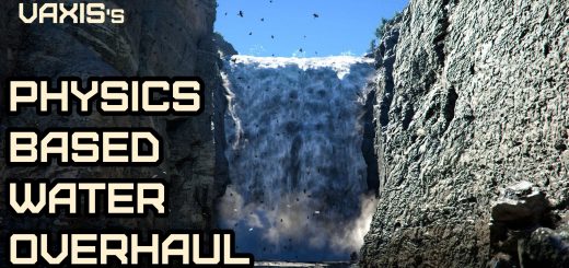 VAXIS’s Water Physics Overhaul Mod v1.0